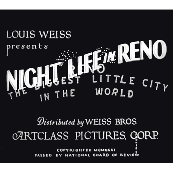 NIGHT LIFE IN RENO (1931)